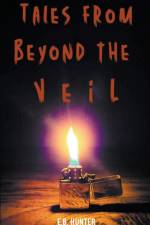 Tales From Beyond the Veil af E. B. Hunter