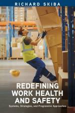 Redefining Work Health and Safety af Richard Skiba
