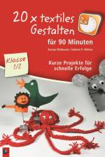 20 x textiles Gestalten für 90 Minuten Klasse 1/2 af Svenja Maibaum