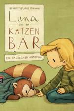 Luna und der Katzenbär - Ein magischer Ausflug af Udo Weigelt