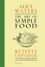 The Art of Simple Food af Alice Waters