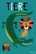 Tiere af Ingela P. Arrhenius