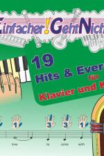 Einfacher!-Geht-Nicht: 19 Hits & Evergreens - für Klavier und Keyboard mit CD af Martin Leuchtner
