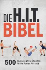 Die H.I.T.-Bibel af Lisa Purcell