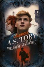 A. S. Tory und die verlorene Geschichte af S. Sagenroth