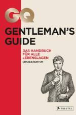 GQ Gentleman's Guide af Charlie Burton