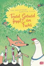 Trudel Gedudel foppt den Fuchs af Eva Muszynski