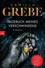 Tagebuch meines Verschwindens af Camilla Grebe