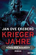 Kriegerjahre - König der Wikinger af Jan Ove Ekeberg