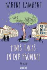 Eines Tages in der Provence af Karine Lambert