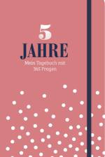 5 Jahre - Mein Tagebuch mit 365 Fragen af Esther Neuberg