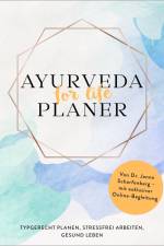 Ayurveda for life - Planer af Janna Scharfenberg
