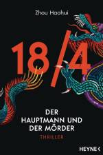 18/4 - Der Hauptmann und der Mörder af Zhou Haohui