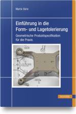 Einführung in die Form- und Lagetolerierung af Martin Bohn