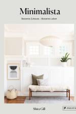 Minimalista: Besseres Zuhause - besseres Leben af Shira Gill