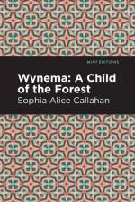 Wynema af Sophia Alice Callahan