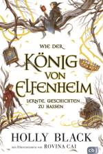 Wie der König von Elfenheim lernte, Geschichten zu hassen af Holly Black