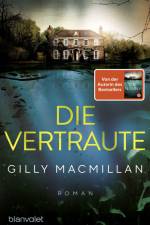 Die Vertraute af Gilly Macmillan