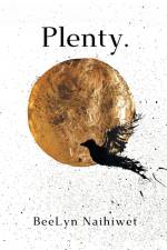 Plenty. af Beelyn Naihiwet