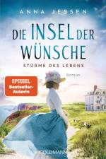 Die Insel der Wünsche - Stürme des Lebens af Anna Jessen