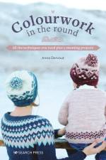 Colourwork in the Round af Anna Dervout