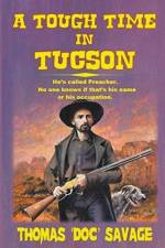 A Tough Time In Tucson af Thomas 'Doc' Savage
