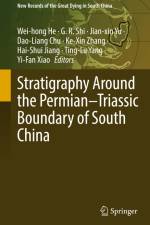 Stratigraphy Around the Permian¿Triassic Boundary of South China af Wei-Hong He
