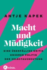 Macht und Müdigkeit af Antje Kapek