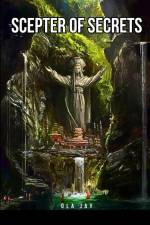 Scepter of Secrets* af Ola Jay