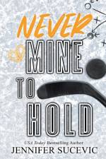 Never Mine to Hold (Special Edition) af Jennifer Sucevic