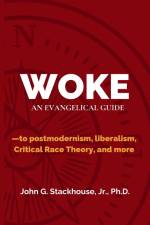 Woke af Jr. John G. Stackhouse