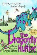 The Dragonfly Hunter af Amanda S Sanford