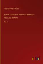 Nuovo Dizionario Italiano-Tedesco e Tedesco-Italiano af Ferdinand Adolf Weber