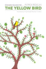 The Yellow Bird af Patrick Redican