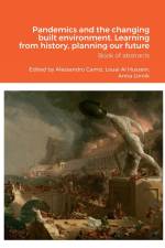 Pandemics and the changing built environment. Learning from history, planning our future af Louai Al Hussein