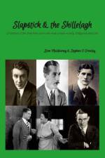 Slapstick and the Shillelagh af Liam Muldowney