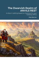 The Dwarvish Realm of ANVILS REST af Matt Belcher