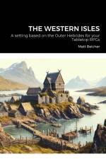 THE WESTERN ISLES af Matt Belcher