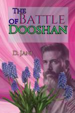The Battle of Dooshan af D. Jani