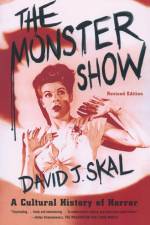 The Monster Show af David J. Skal