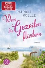 Was die Gezeiten flüstern af Patricia Koelle