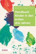 Handbuch Kinder in den ersten drei Jahren af Fabienne Becker-Stoll