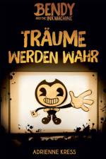 Bendy and the Ink Machine af Adrienne Kress