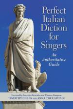 Perfect Italian Diction for Singers af Timothy Cheek