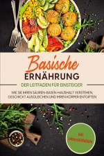 Basische Ernährung - Der Leitfaden für Einsteiger af Mariam Priet