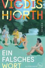 Ein falsches Wort af Vigdis Hjorth
