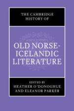 The Cambridge History of Old Norse-Icelandic Literature af Heather O'Donoghue