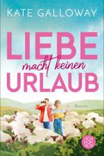 Liebe macht keinen Urlaub af Kate Galloway