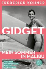 Gidget. Mein Sommer in Malibu af Frederick Kohner