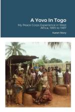 A Yovo In Togo af Karen Story
